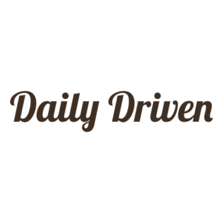Daily Driven Decal (Brown)